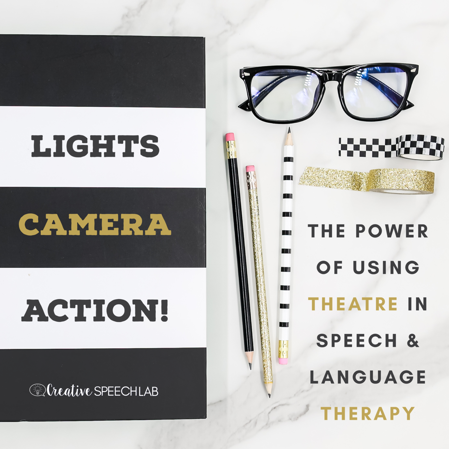 Text reading: Lights, camera, action - The Power of Using Theatre in Speech and Language Therapy