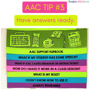 AAC Tip #3: Have answers ready